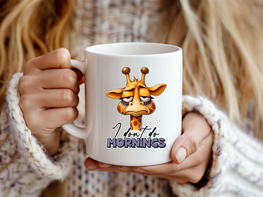 I don't do mornings!