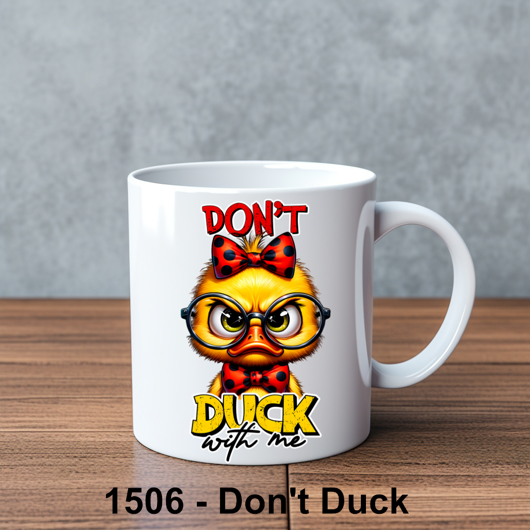 Don't Duck with me...
